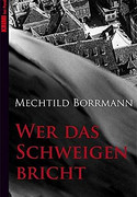 Wer das Schweigen bricht