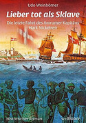 Lieber tot als Sklave
