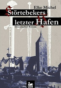 Störtebekers letzter Hafen