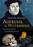 Aufruhr in Wittenberg