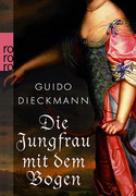 Die Jungfrau mit dem Bogen