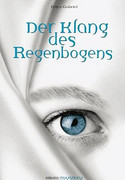 Der Klang des Regenbogens