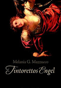 Tintorettos Engel