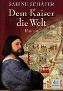 Dem Kaiser die Welt