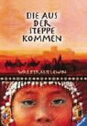 Die aus der Steppe kommen