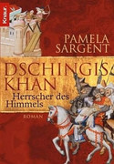 Dschingis Khan - Herrscher des Himmels