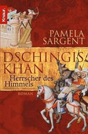 Dschingis Khan - Herrscher des Himmels