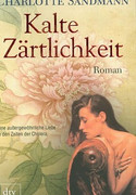 Kalte Zärtlichkeit