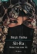 Sit-Ra. Weise Frau vom Nil