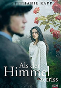 Als der Himmel zerriss