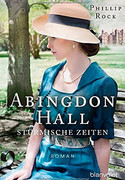Abingdon Hall - Stürmische Zeiten