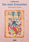 Der erste Kreuzritter