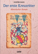 Der erste Kreuzritter