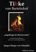 Tibke von Bartelsdorf - angeklagt im Hexenwahn