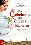 Das Geheimnis der Zuckerbäckerin