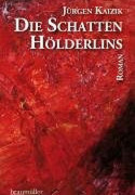 Die Schatten Hölderlins