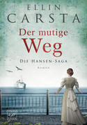 Der mutige Weg