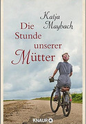 Die Stunde unserer Mütter