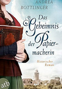 Das Geheimnis der Papiermacherin