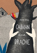 Caiman und Drache