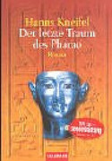 Der letzte Traum des Pharao