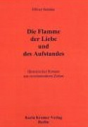 Die Flamme der Liebe und des Aufstandes