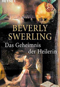 Das Geheimnis der Heilerin