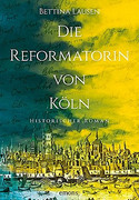 Die Reformatorin von Köln