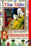 Die Brillenmacherin