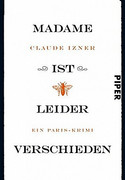 Madame ist leider verschieden