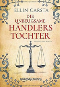 Die unbeugsame Händlerstochter