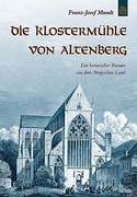 Die Klostermühle von Altenberg