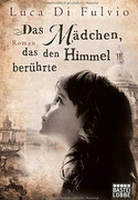 Das Mädchen, das den Himmel berührte