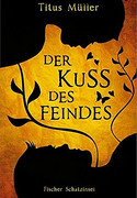 Der Kuss des Feindes