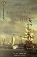 Das goldene Schiff