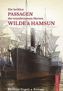 Die heiklen Passagen der wundersamen Herren Wilde & Hamsun