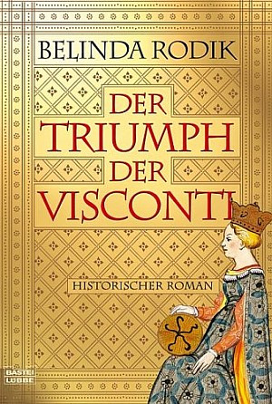 Der Triumph der Visconti