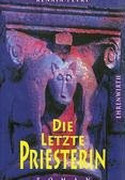 Die letzte Priesterin