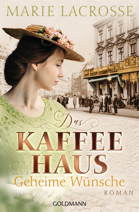 Das Kaffeehaus - Bd.3: Geheime Wünsche