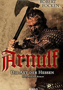 Arnulf. Die Axt der Hessen