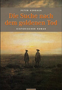 Die Suche nach dem goldenen Tod
