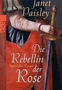 Die Rebellin der Rose