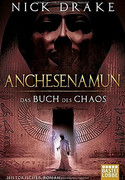 Anchesamun - Das Buch des Chaos