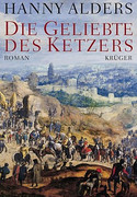 Die Geliebte des Ketzers