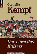 Der Löwe des Kaisers - Der Aufstieg