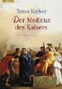 Der Medicus des Kaisers