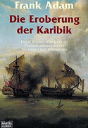 Die Eroberung der Karibik