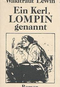 Ein Kerl, Lompin genannt