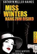 Miss Winters Hang zum Risiko