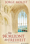 Am Horizont die Freiheit